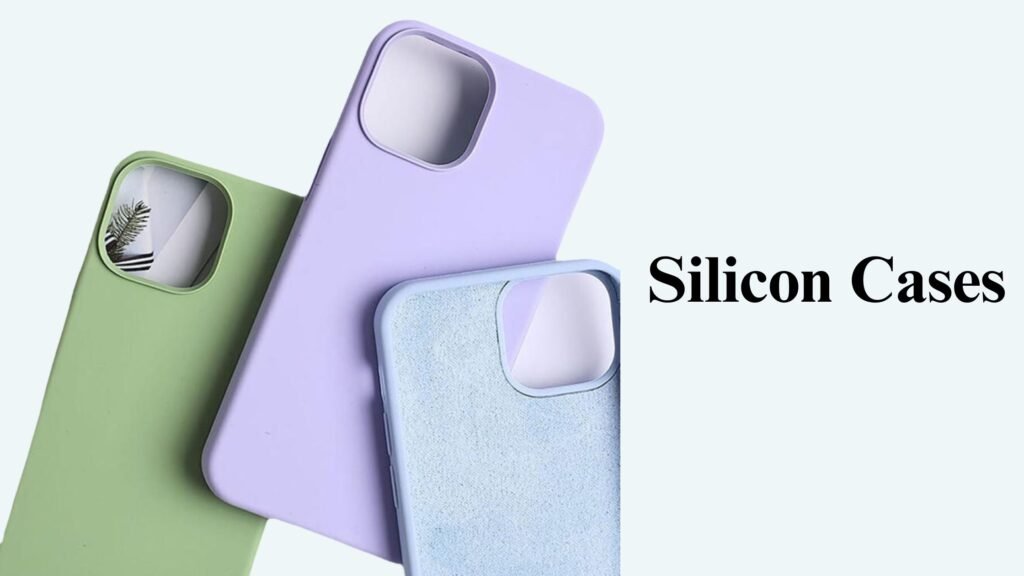 Silicon Cases