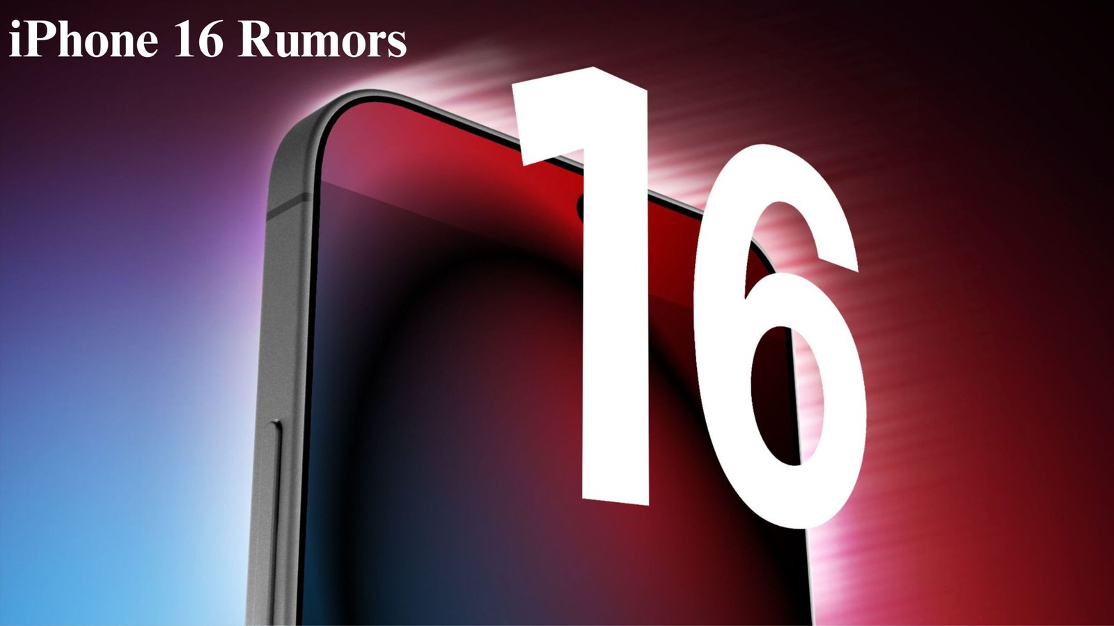 iPhone 16 Rumors