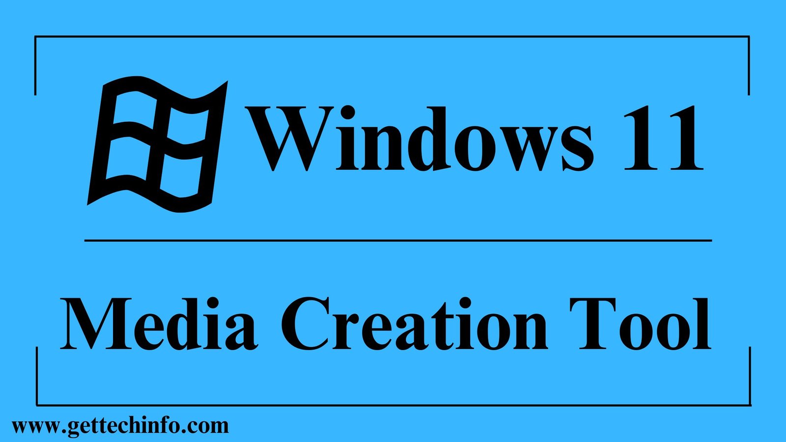 Windows 11 Media Creation Tool