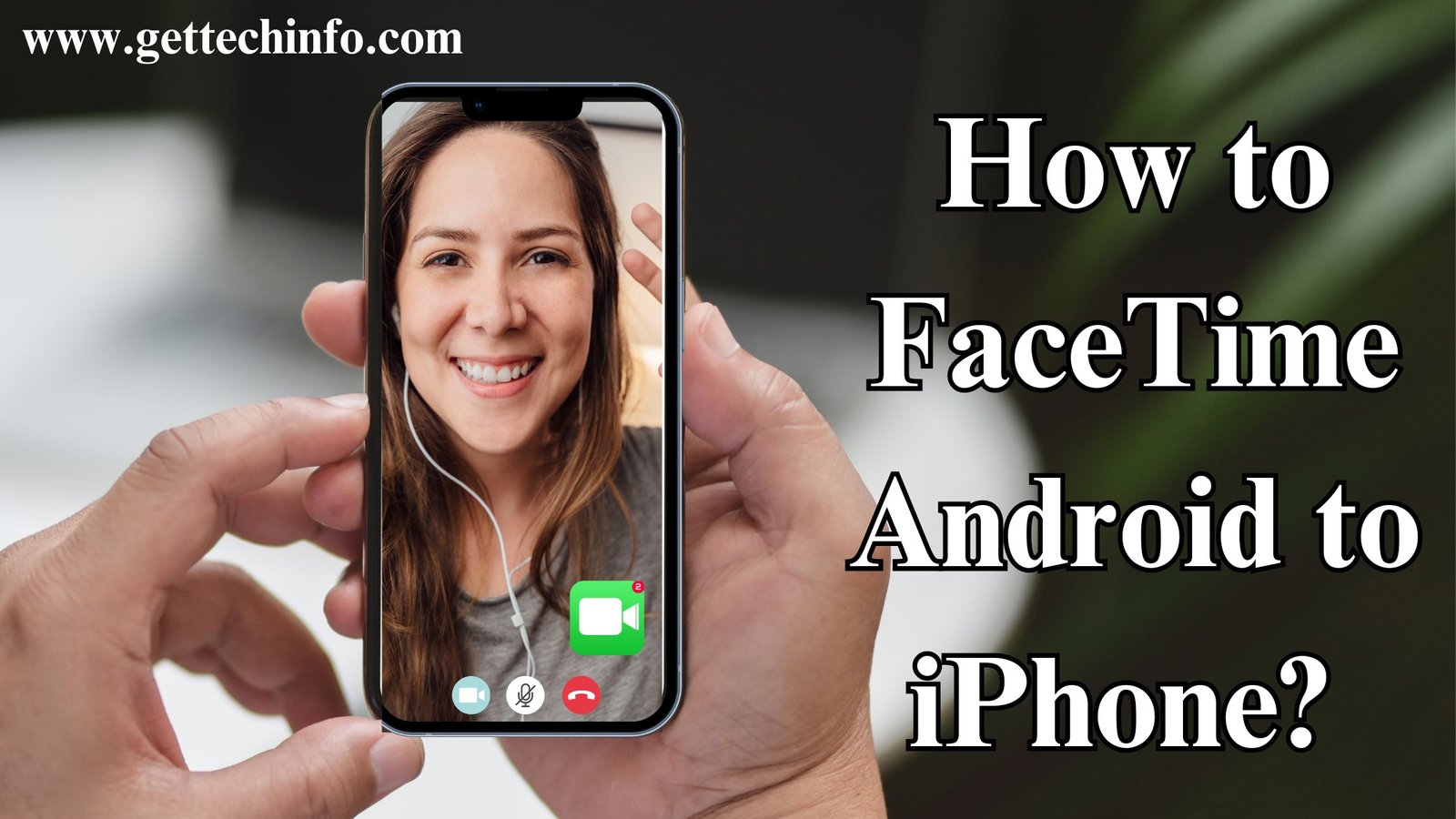 FaceTime Android