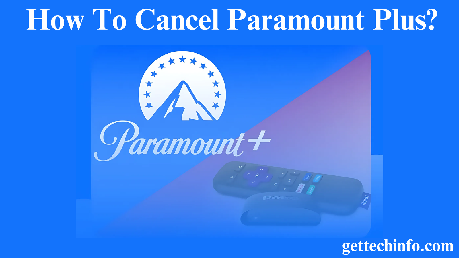 How To Cancel Paramount Plus?