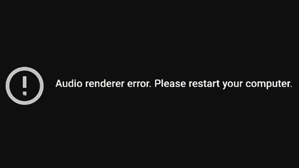 Audio Renderer Error