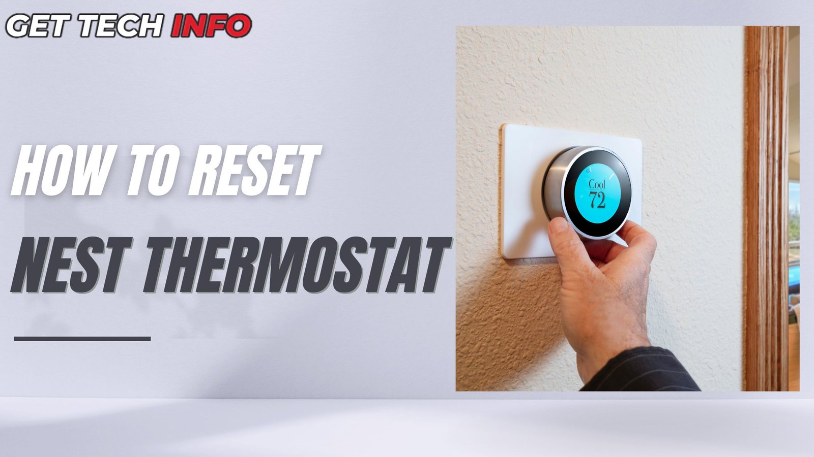 How To Reset Nest Thermostat And Fix Common Reset Issues?