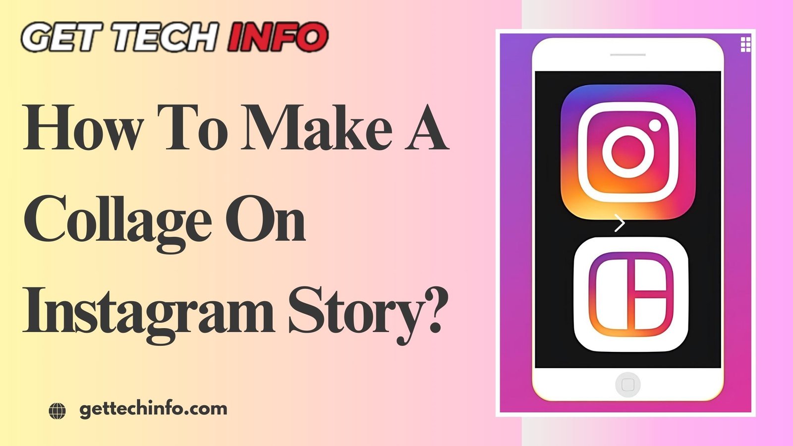 How To Make A Collage On Instagram Story? Explore 4 Easy Methods