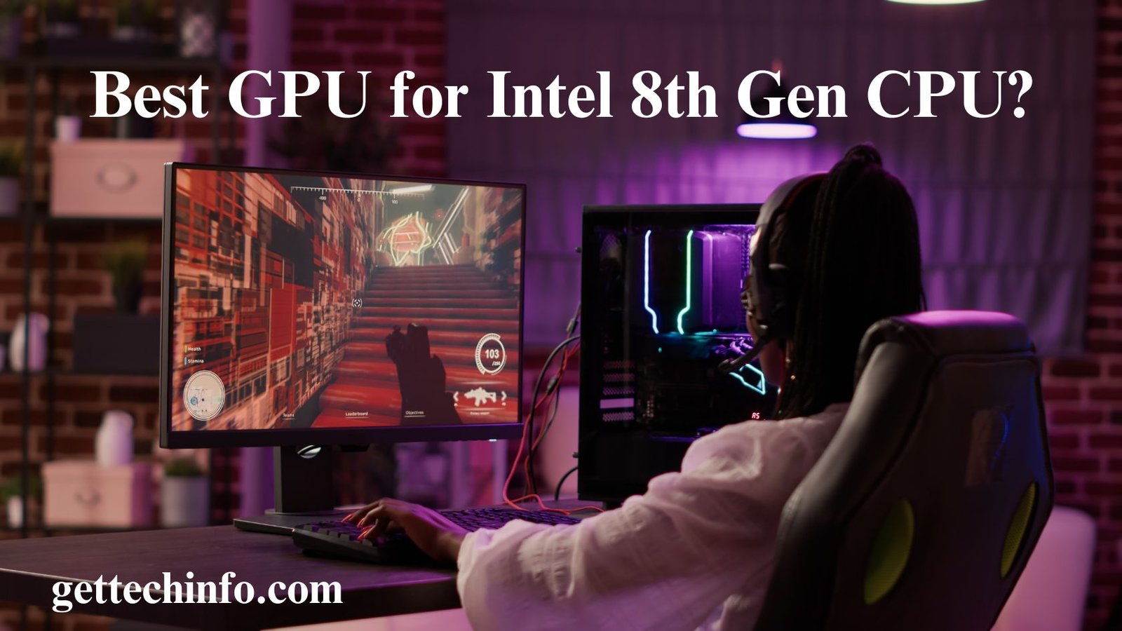 What Are Best GPU for Intel 8th Gen CPU for Designing, & Machine Learning?