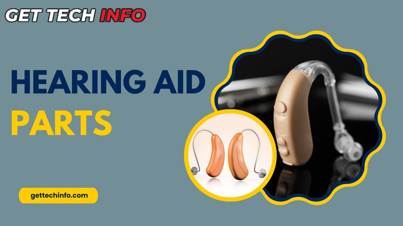 Hearing Aid Parts In Different Hearing Devices & Tips for Choosing the Best Fit