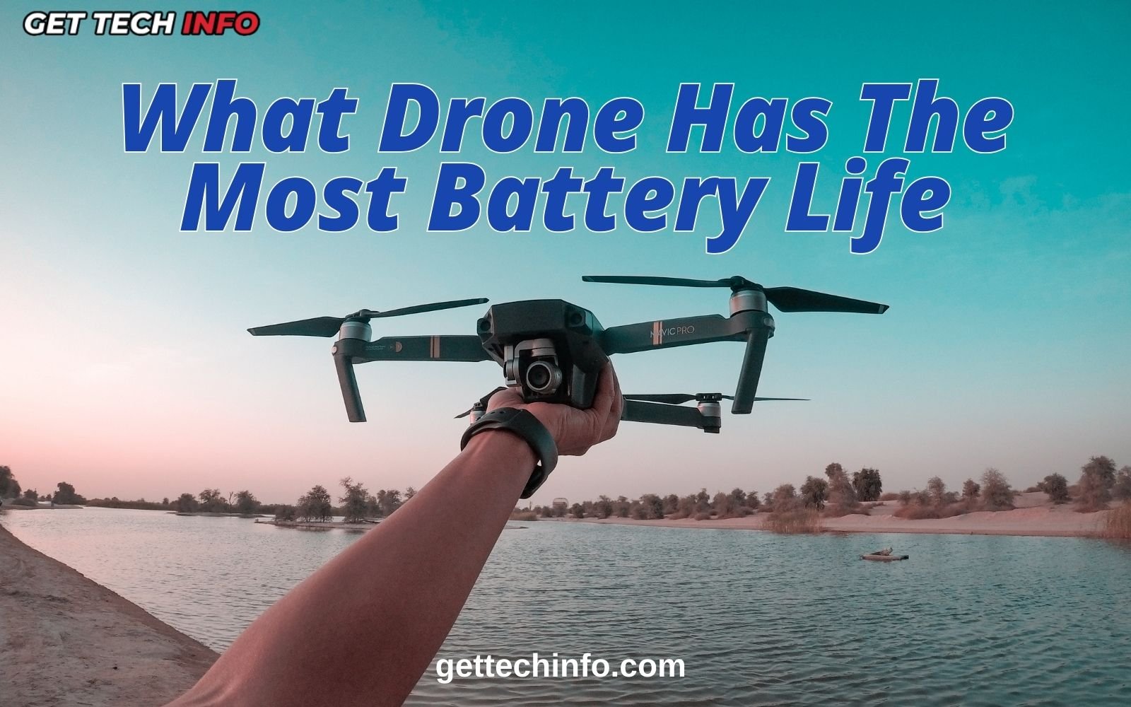 What Drone Has The Most Battery Life